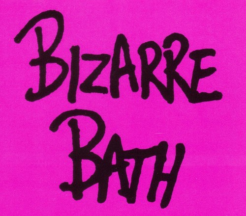 Bizarre Bath