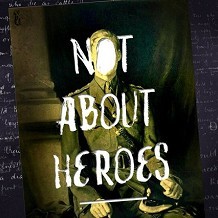 Traverse Theatre - Not About Heroes